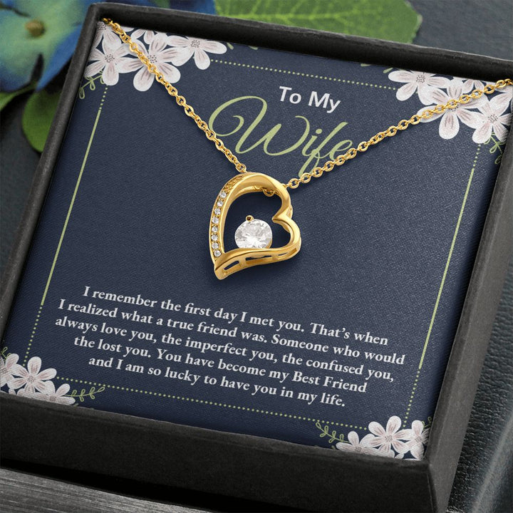 To My Wife | I remember the day I first met you - Forever Love Necklace