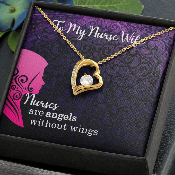 To My Nurse Wife | Nurses are Angels without wings - Forever Love Necklace