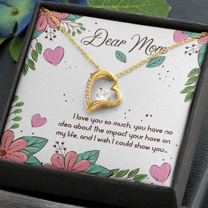 To My Mom | Mom I Love You so Much - Forever Love Necklace