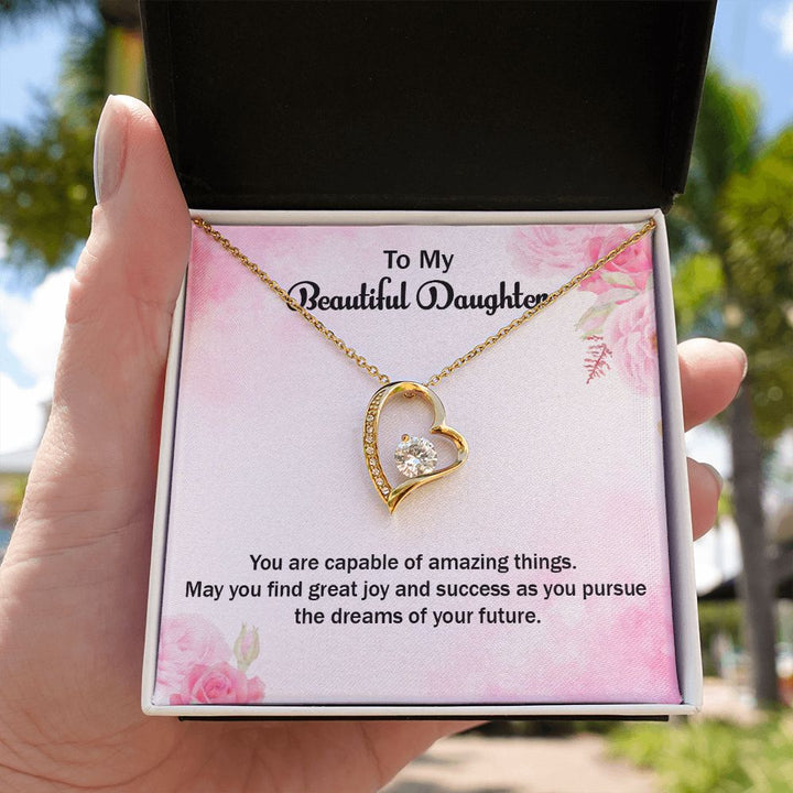 To My Beautiful Daughter | Graduate: Your Hard Work Pays Off! - Forever Love Necklace