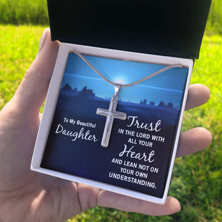 To My Daughter | Trust in the Lord - Stainless Steel Cross Necklace