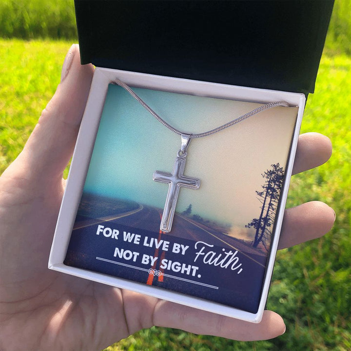 For We Live By Faith, Not By Sight - Stainless Cross Necklace with Ball Chain