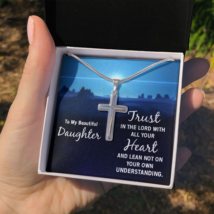 To My Daughter | Trust in the Lord - Stainless Steel Cross Necklace