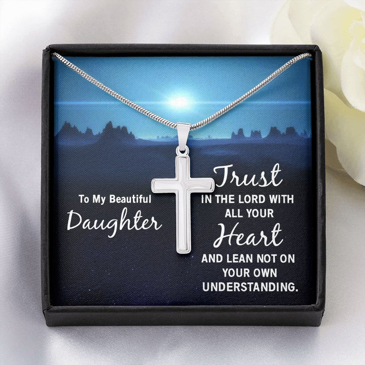 To My Daughter | Trust in the Lord - Stainless Steel Cross Necklace