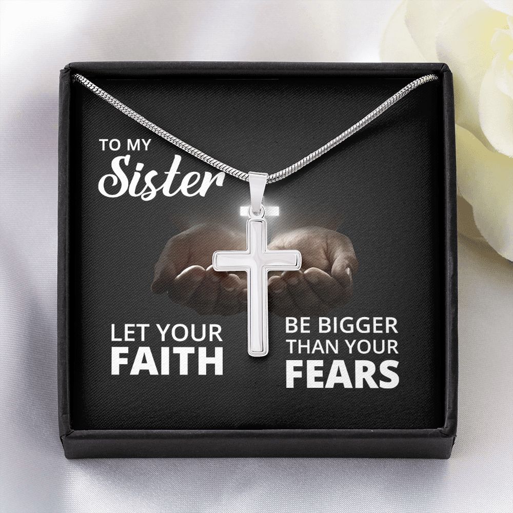 To My Sister | Let Your Faith - Stainless Steel Cross Necklace