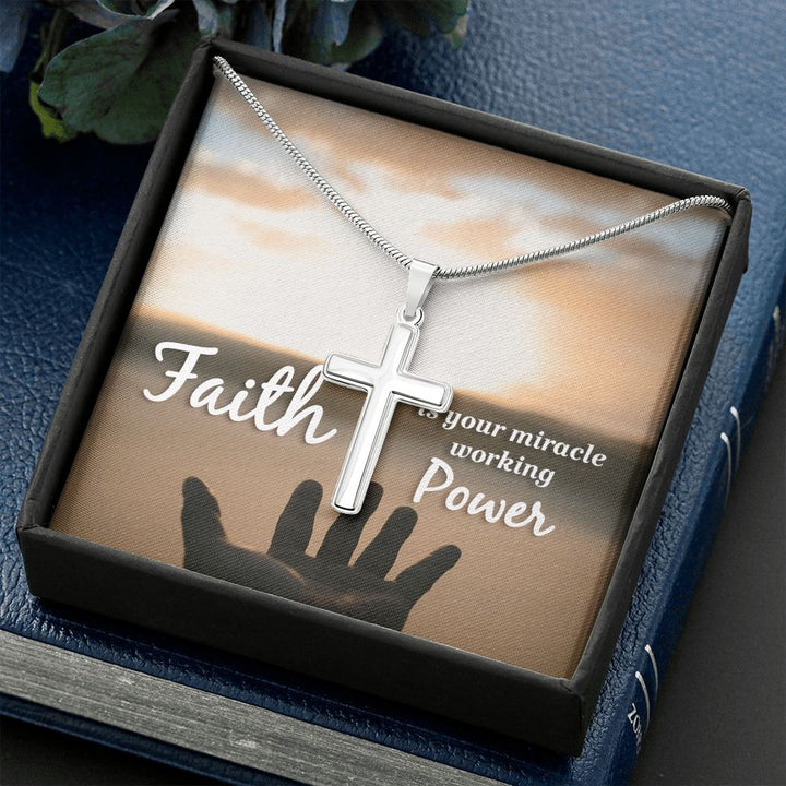 Faith is  your miracle working power - Stainless Cross Necklace with Ball Chain