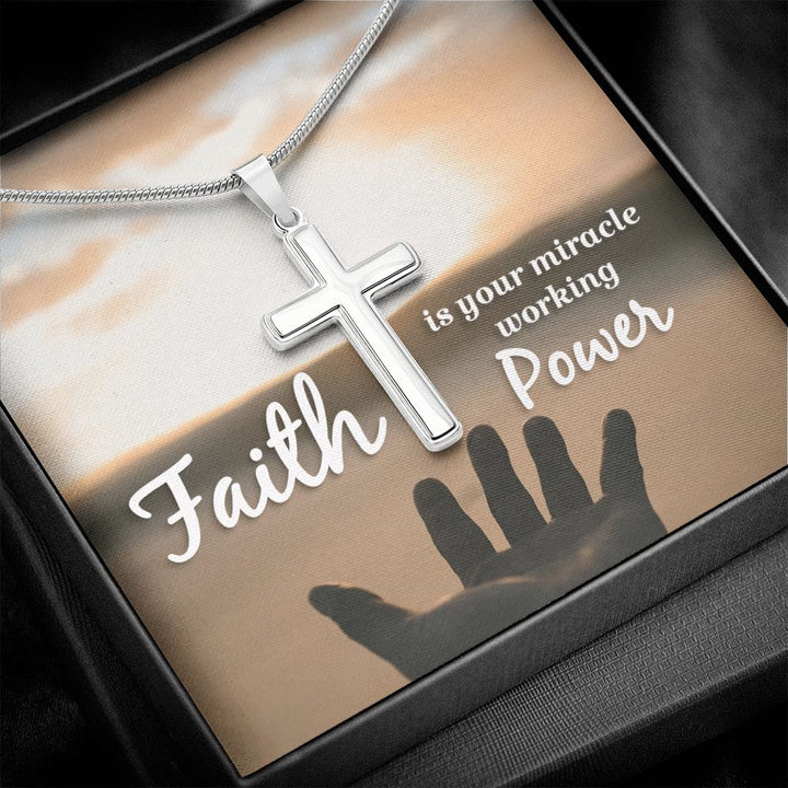 Faith is  your miracle working power - Stainless Cross Necklace with Ball Chain