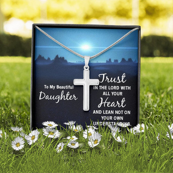 To My Daughter | Trust in the Lord - Stainless Steel Cross Necklace
