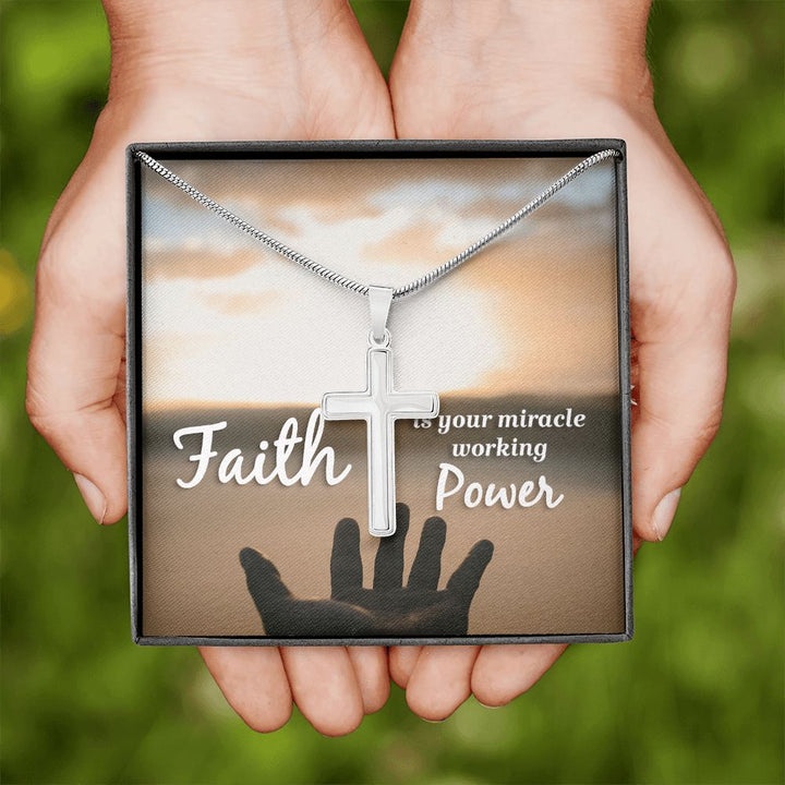 Faith is  your miracle working power - Stainless Cross Necklace with Ball Chain