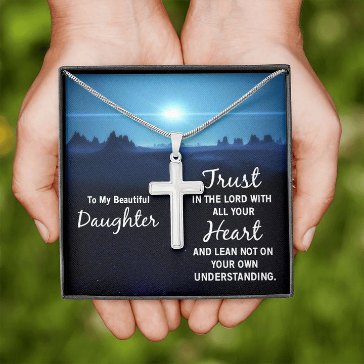 To My Daughter | Trust in the Lord - Stainless Steel Cross Necklace
