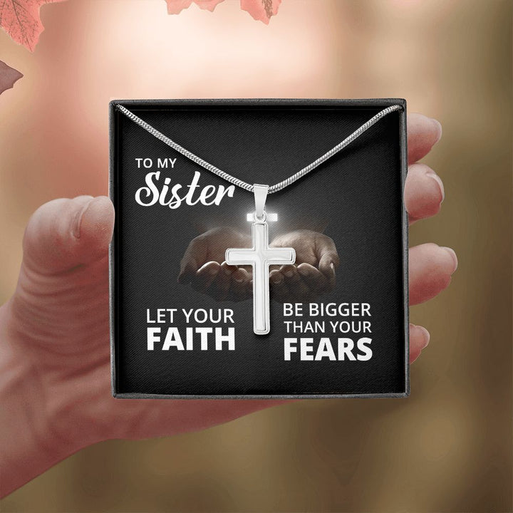 To My Sister | Let Your Faith - Stainless Steel Cross Necklace