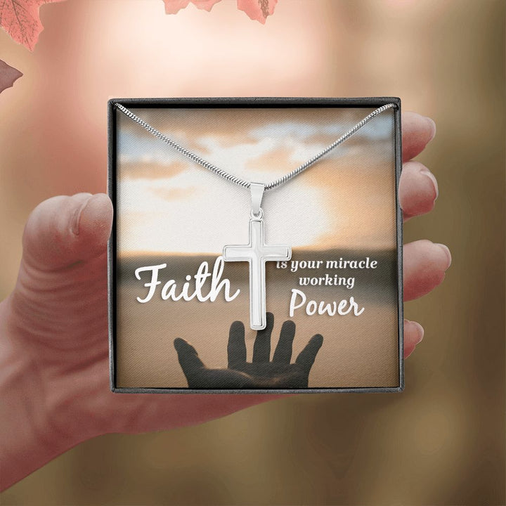 Faith is  your miracle working power - Stainless Cross Necklace with Ball Chain