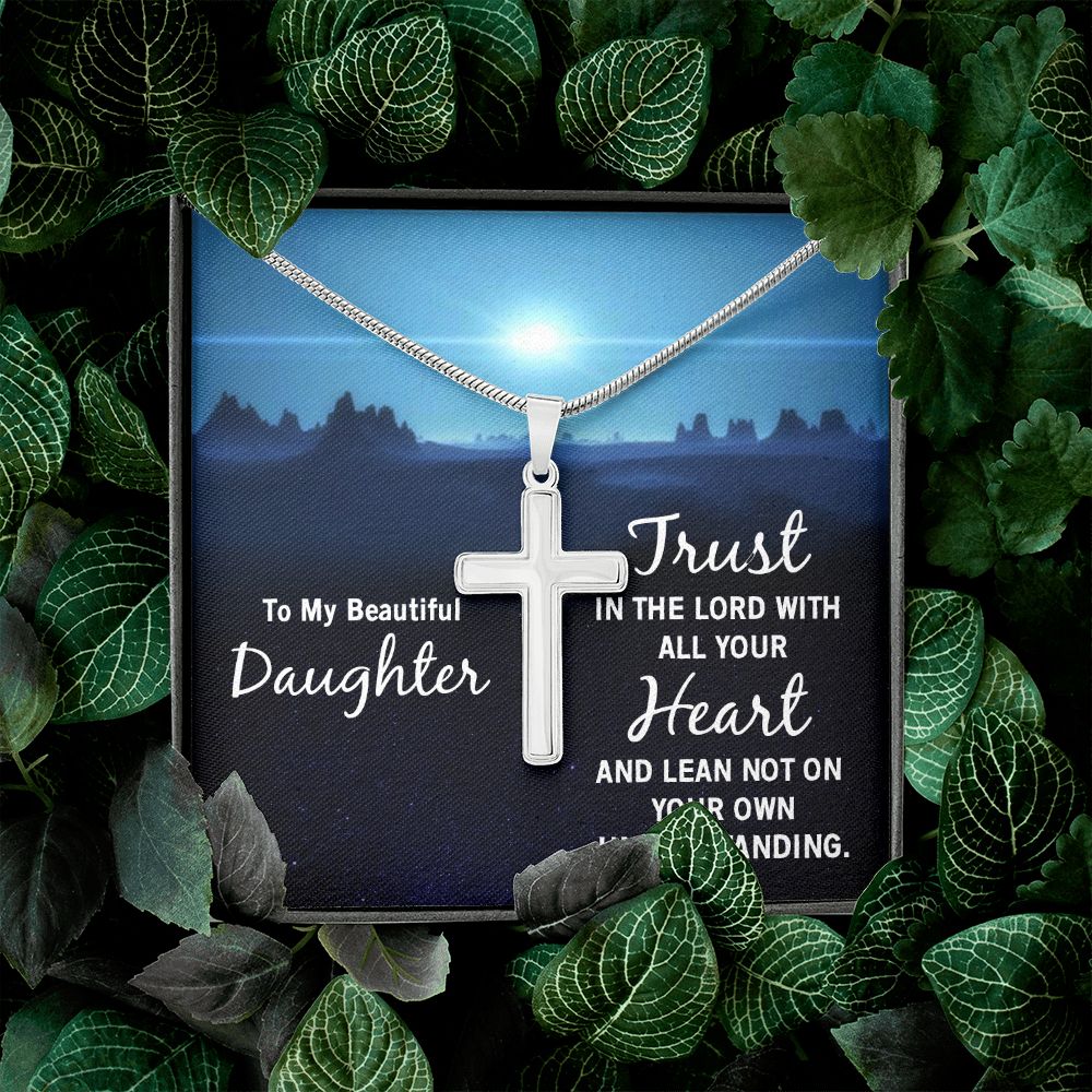To My Daughter | Trust in the Lord - Stainless Steel Cross Necklace