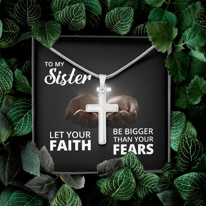 To My Sister | Let Your Faith - Stainless Steel Cross Necklace