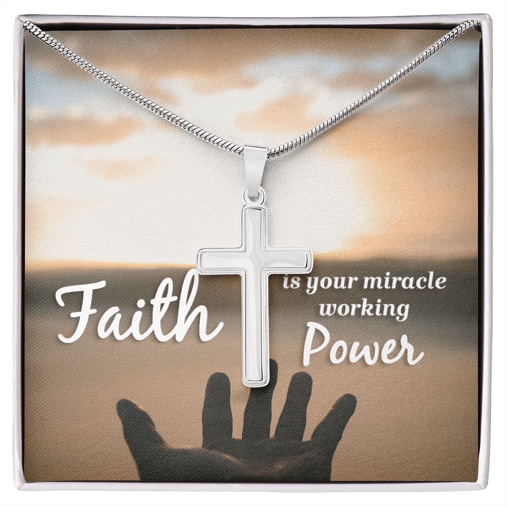 Faith is  your miracle working power - Stainless Cross Necklace with Ball Chain
