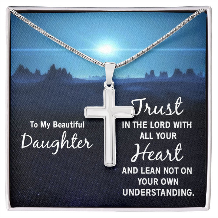 To My Daughter | Trust in the Lord - Stainless Steel Cross Necklace