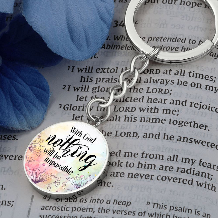 With God nothing will be impossible - Circle Keychain