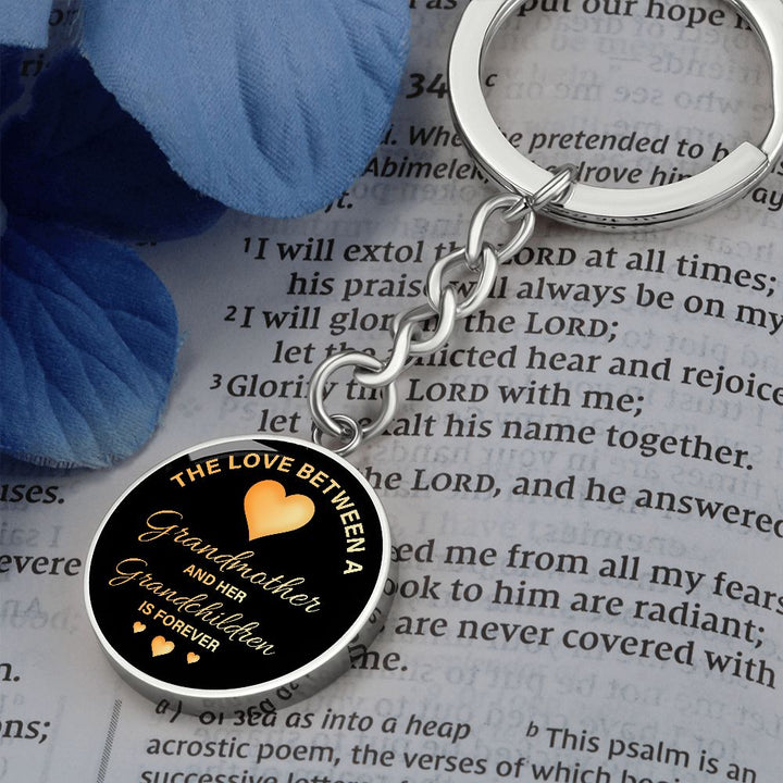 The Love between a Grandmother and Her Grandchildren is Forever - Circle Keychain