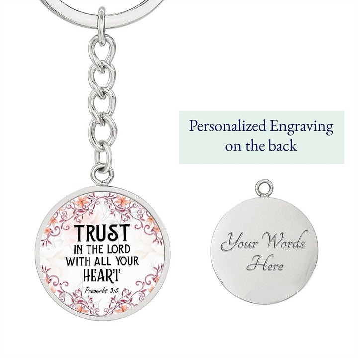 Trust in the Lord with All Your Heart - Circle Keychain