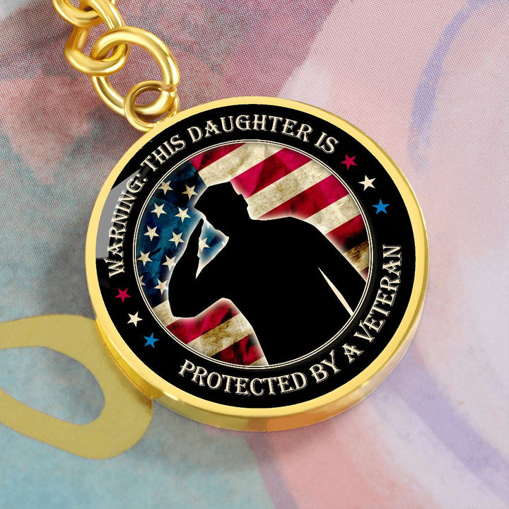To My Daughter | This Daughter Protected by Veteran - Circle Keychain