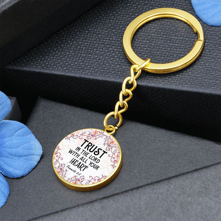 Trust in the Lord with All Your Heart - Circle Keychain