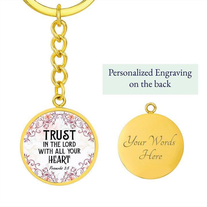 Trust in the Lord with All Your Heart - Circle Keychain