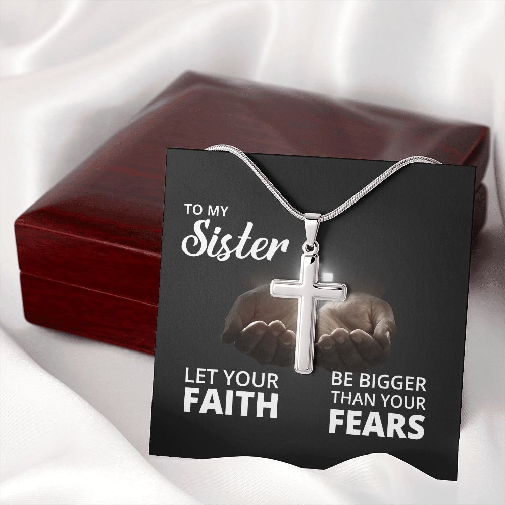 To My Sister | Let Your Faith - Stainless Steel Cross Necklace