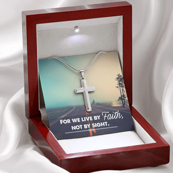 For We Live By Faith, Not By Sight - Stainless Cross Necklace with Ball Chain