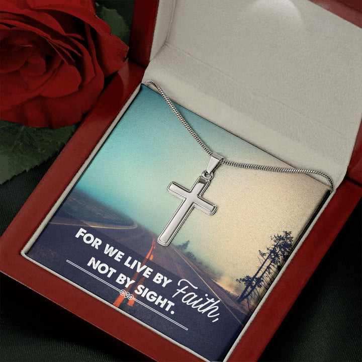 For We Live By Faith, Not By Sight - Stainless Cross Necklace with Ball Chain