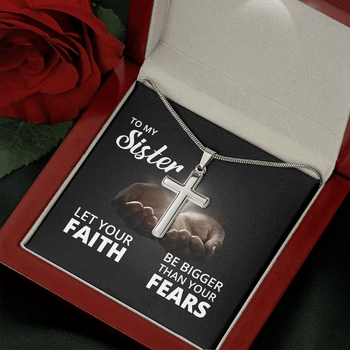 To My Sister | Let Your Faith - Stainless Steel Cross Necklace