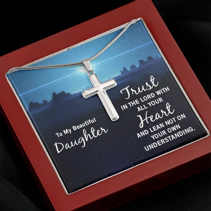 To My Daughter | Trust in the Lord - Stainless Steel Cross Necklace