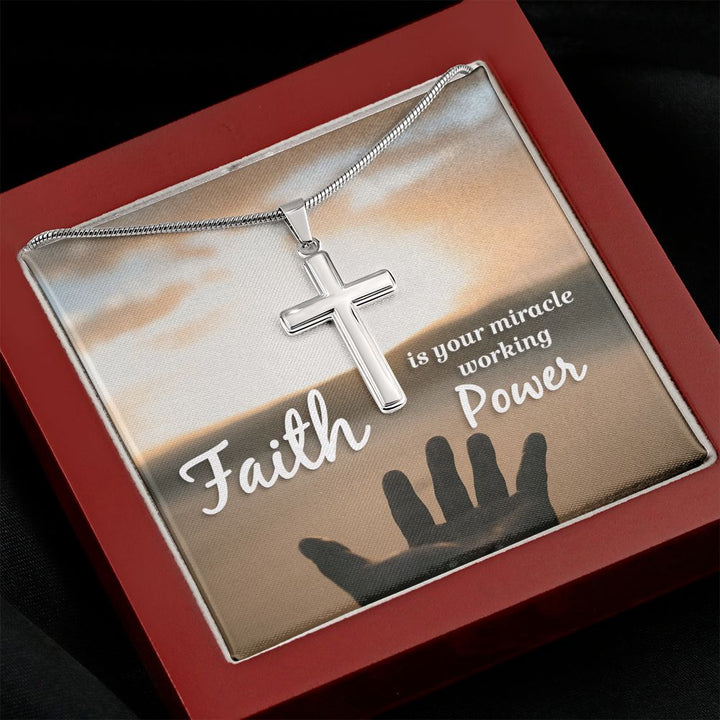Faith is  your miracle working power - Stainless Cross Necklace with Ball Chain
