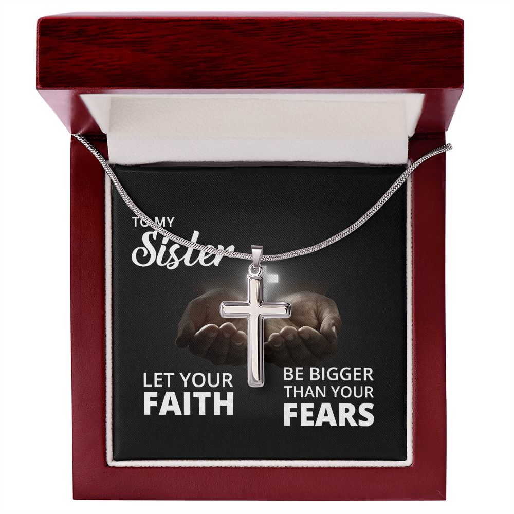 To My Sister | Let Your Faith - Stainless Steel Cross Necklace