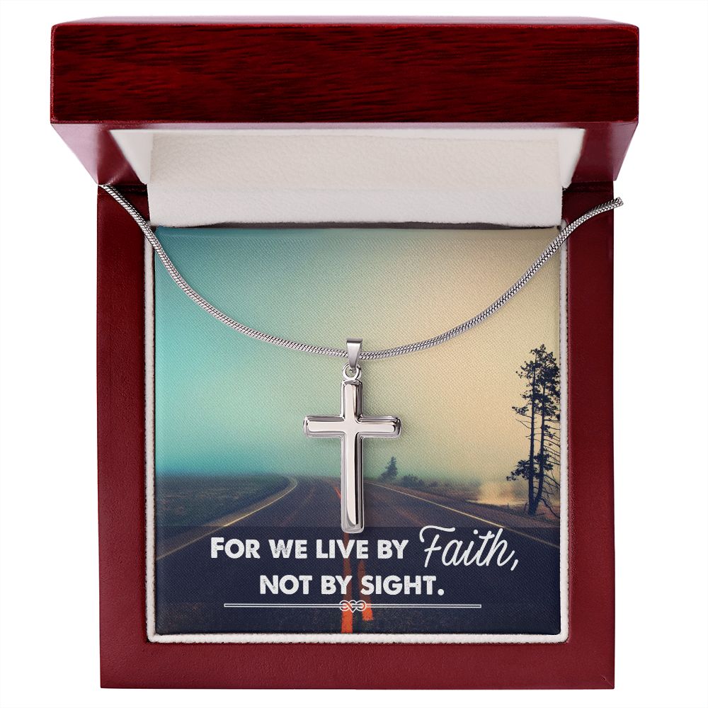 For We Live By Faith, Not By Sight - Stainless Cross Necklace with Ball Chain